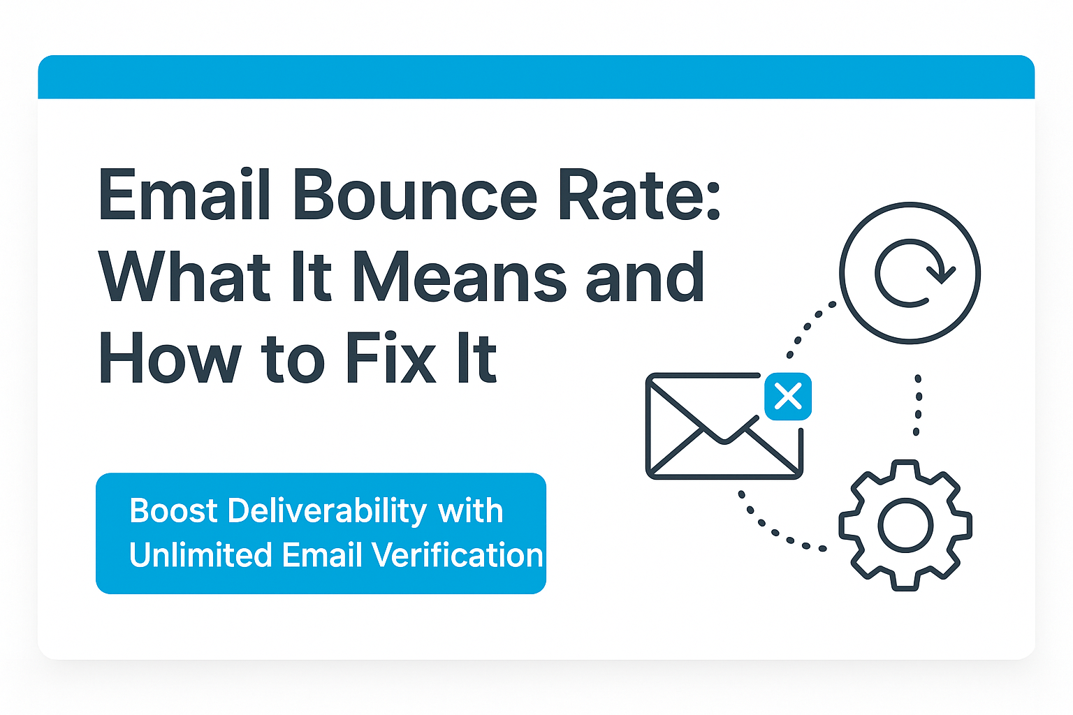 Email Bounce Rate: What It Means and How to Fix It