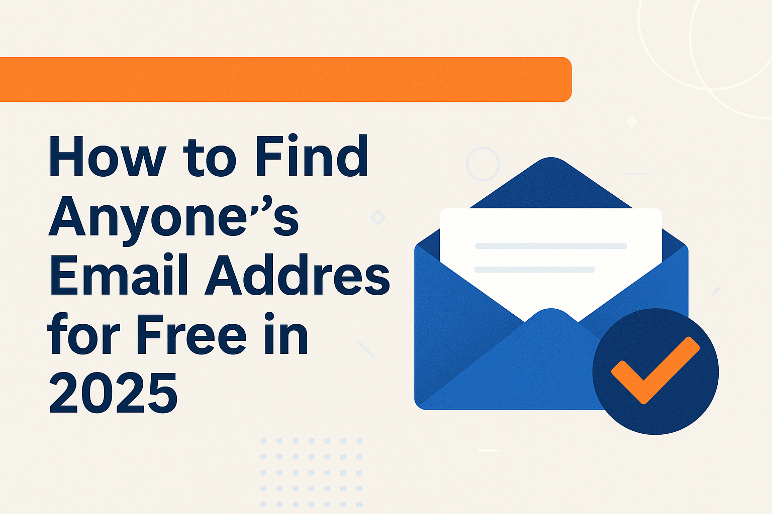 How to Find Anyone's Email Address for Free in 2025