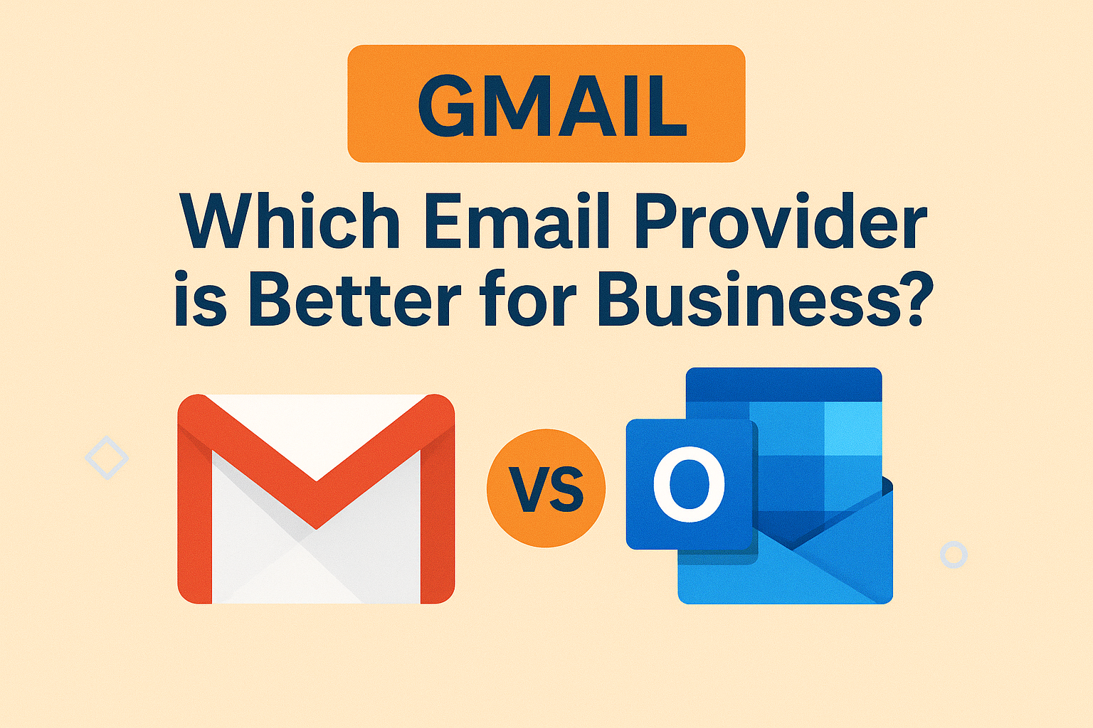 Gmail vs Outlook: Which Email Provider is Better for Business?
